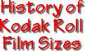 History of Kodak Roll Film Sizes